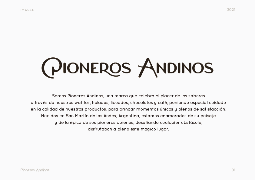 Pioneros Andinos, presentación del perfil de la marca