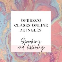 Ofrezco clases online de inglés. Speaking and listening